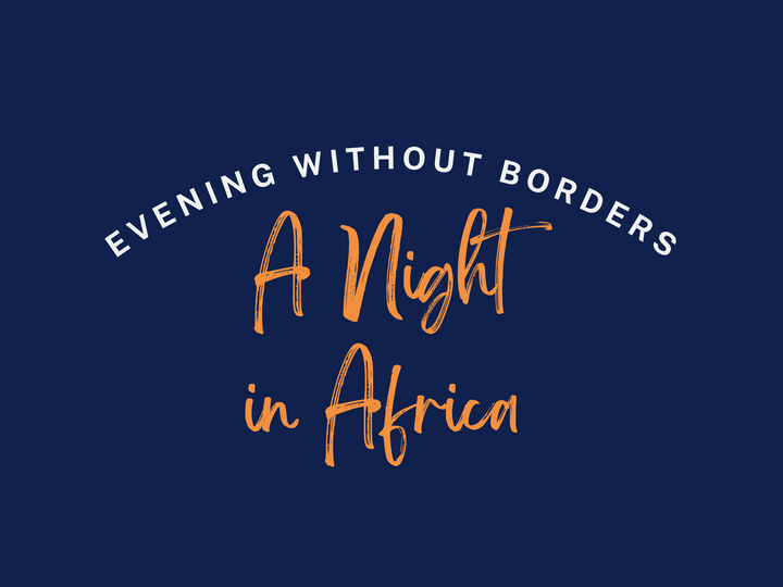 Evening Without Border - A Night in Africa
